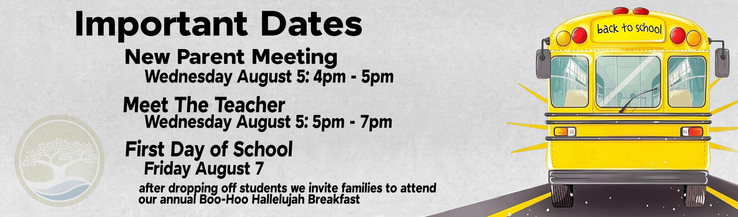 Back to School copy 5 1140 x 1140 copy copy copy (3) Banner announcing important dates for back-to-school with a yellow school bus on the right and a round logo on the left.